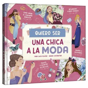 Quiero Ser Una Chica A La Moda