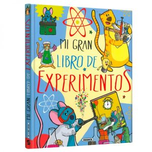 Mi Gran Libro De Experimentos De Ciencias